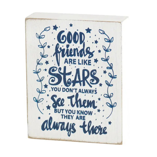 Good Friends are Like Stars Mini Sign